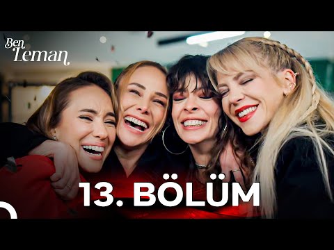 Ben Leman 13. Bölüm (FİNAL)