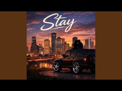 Stay