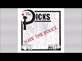 THE DICKS - The Dicks Hate The Police [Full 7-inch, released in 1980 / Reissued in 2020]