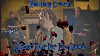 Counting Crows  -  A Good Year For The Roses ( Lyrics )