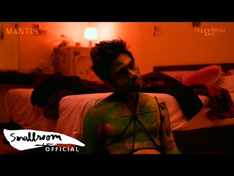 Television off - Mantis [Official MV]