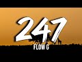 Flow G 247 Lyrics Hustle 24 7