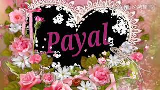 Payal Name Beautiful WhatsApp status