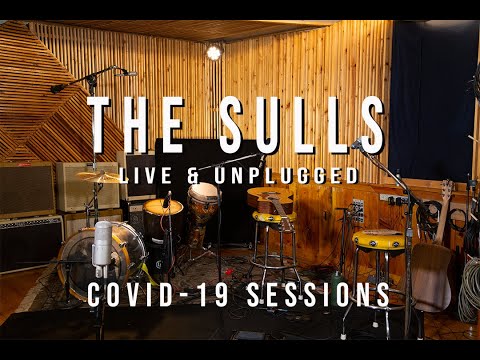 The Sulls - Take it Easy (Live & Unplugged COVID-19 Sessions)