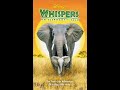 Opening To Whispers An Elephant S Tale 2001 VHS