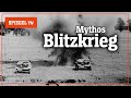 Mythos Blitzkrieg Hitlers Angriff Auf Polen Und Frankreich Trailer SPIEGEL TV