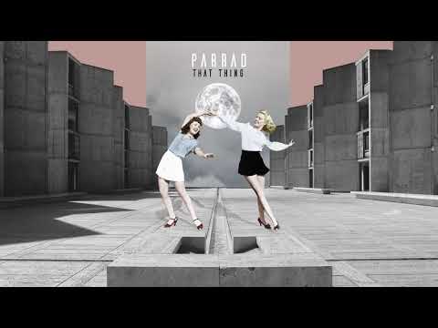 Parrad - That Thing
