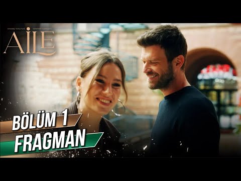 Aile 1. Bölüm Fragman