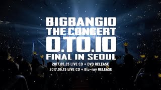 BIGBANG10 THE CONCERT O.TO.10 FINAL IN SEOUL LIVE CD + DVD/Blu-ray TEASER