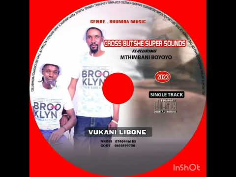 cross butshe super sounds ft MTHIMBANI BOYOYO 2023