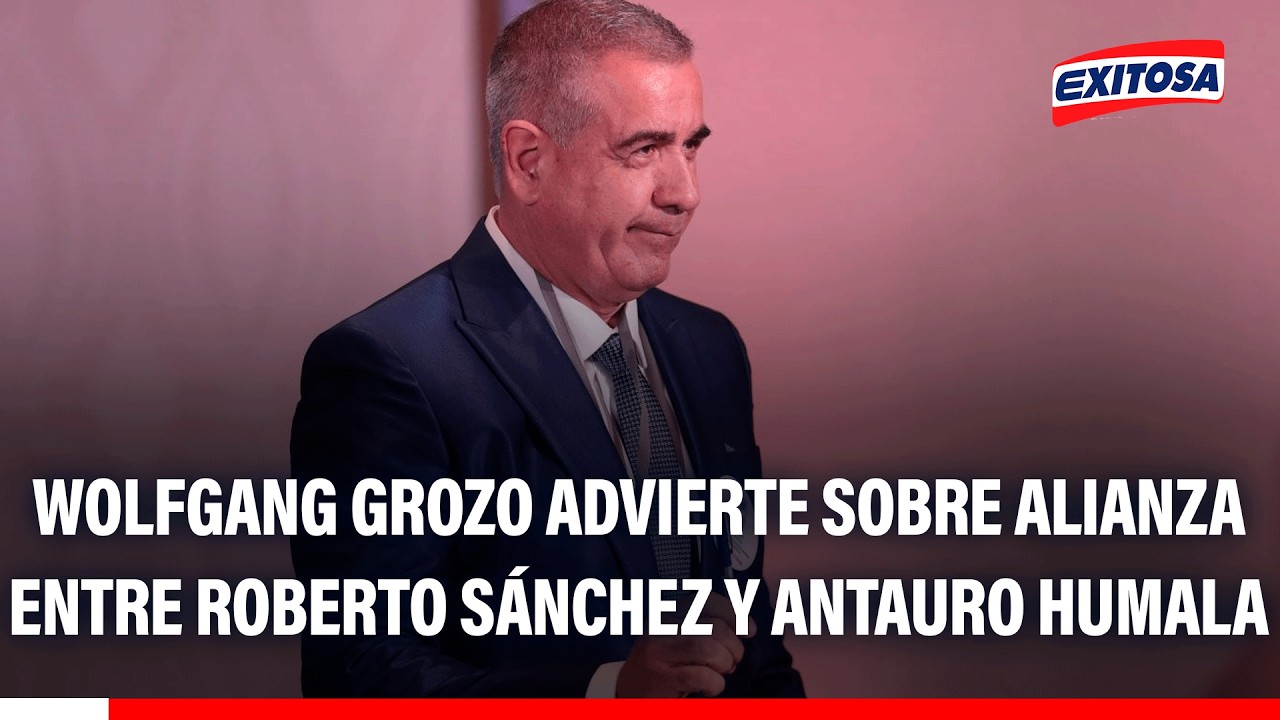 🔴🔵Wolfgang Grozo advierte sobre eventual alianza entre Roberto Sánchez y Antauro Humala
