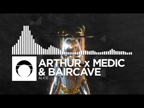 Arthur x Medic & Baircave - Alice