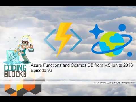 92. Azure Functions and CosmosDB from MS Ignite