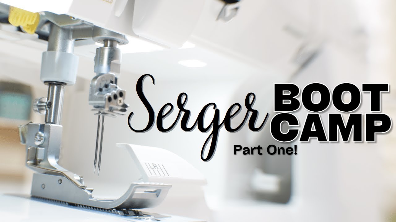 SERGER BOOT CAMP: Part 1! | Takeover Tuesday Ep.34!