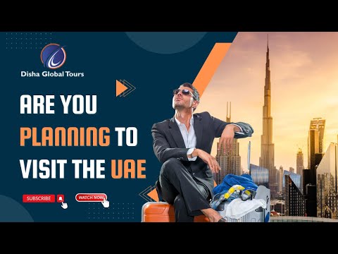 UAE Visa Services | Long Term & Short Term UAE Visa | 90 & 30 Days UAE Visa | Disha Global Tours
