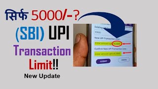 SBI UPI Transaction Limit Rs 5000 only per day - Latest Updates!