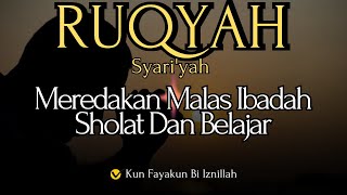 Download lagu RUQYAH MALAS IBADAH ,SHOLAT DAN BELAJAR mp3 Download lagu RUQYAH MALAS IBADAH ,SHOLAT DAN BELAJAR mp3