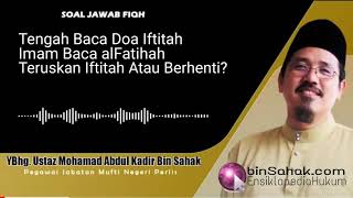 Download lagu Tengah Baca Doa Iftitah Imam Baca alFatihah. Teruskan Iftitah Atau Berhenti? mp3