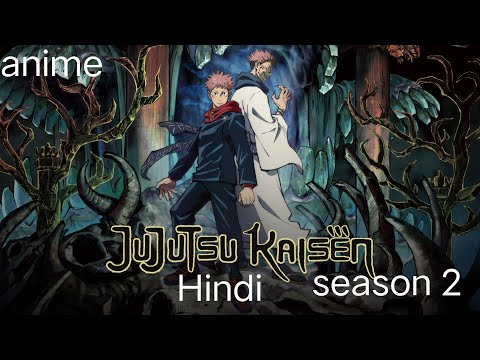 Jujutsu kaisen season 2 in hindi #anime