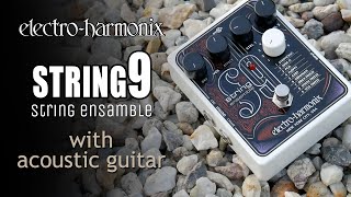 Video thumbnail for Electro-Harmonix STRING9 String Ensemble EHX with acoustic guitar by BOGAci Zespół Uwielbienia