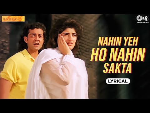 Nahin Yeh Ho Nahin Sakta (Lyrical) — watch video