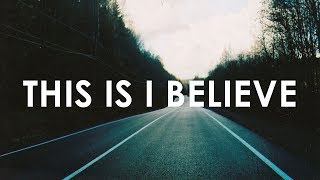 Joseph O'brien - This Is I Believe (Lyrics)
