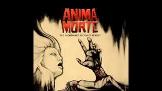 Anima Morte - Passage Of Darkness
