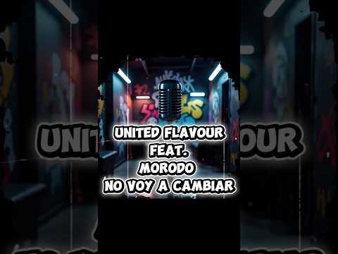 United Flavour feat. Morodo - No Voy A Cambiar #rap #hiphop #morodo #regaee