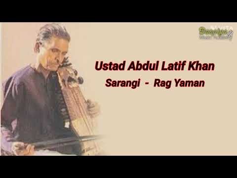 Ustad Abdul Latif Khan | Sarangi Recital | Raag Yaman