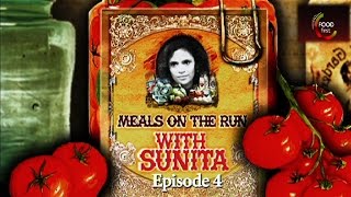 Meals On The Run With Sunita Ep04