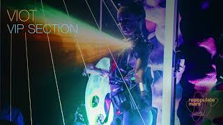 Viot - Vip Section video