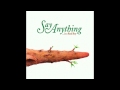 Yellow Cat (Slash) Red Cat - ...Is A Real Boy - Say Anything