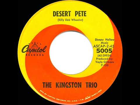 1963 HITS ARCHIVE: Desert Pete - Kingston Trio