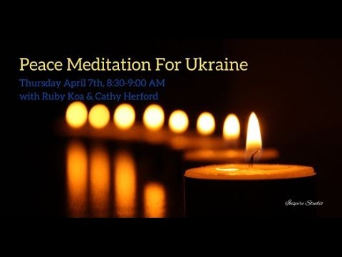 Peace Meditation for Ukraine