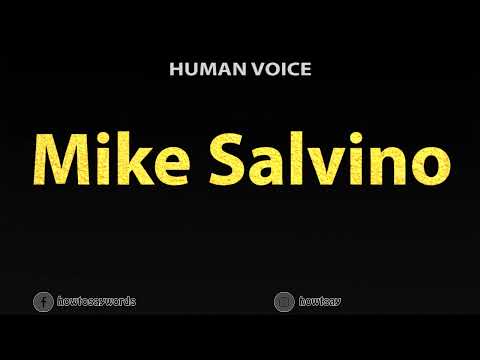 How To Pronounce Mike Salvino