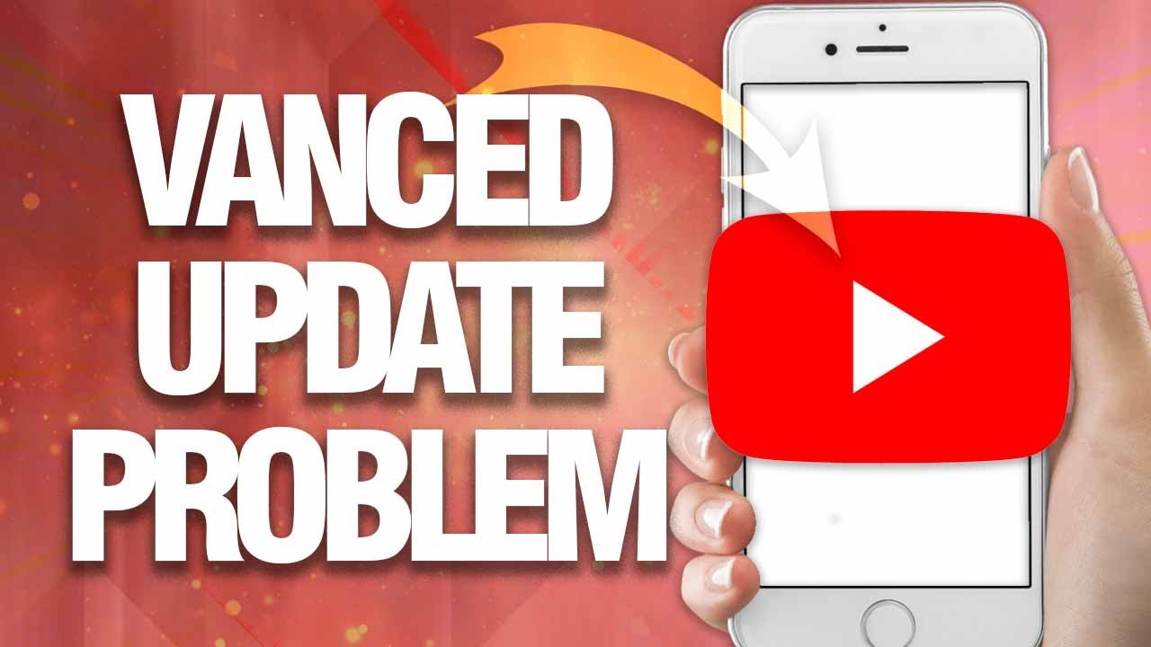 How To Fix Youtube Vanced Update Problem ( Final Solution )