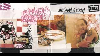 Marcelo D2 - That&#39;s What I Got