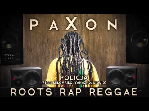 paXon feat. miloMailo, Yanaz, DJ Liquid - Policja [Audio]