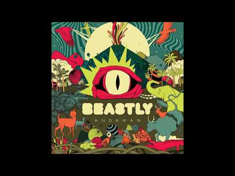 Beastly - ANDAMAN (2017) (Full Album)