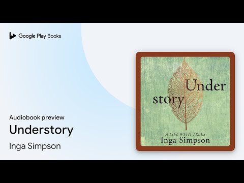 Understory by Inga Simpson · Audiobook preview