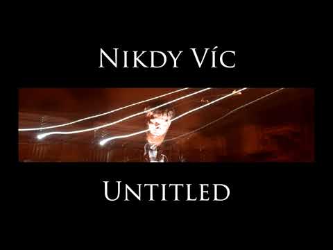Nikdy Víc - Nikdy Víc 2/3/18