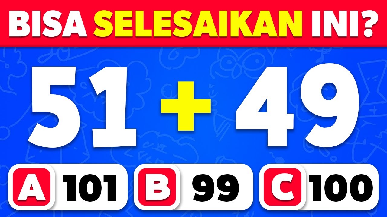 Bisa Nggak Kamu Lolos Kuis Matematika Ini...? ➗✖️🧠 MUDAH sampai MUSTAHIL