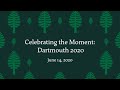 Celebrating the Moment: Dartmouth 2020