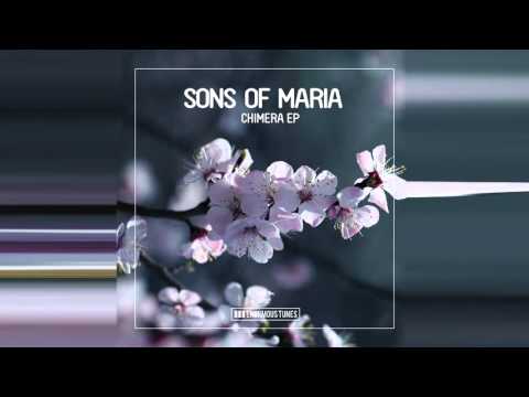Sons of Maria - Chimera (Original Mix)