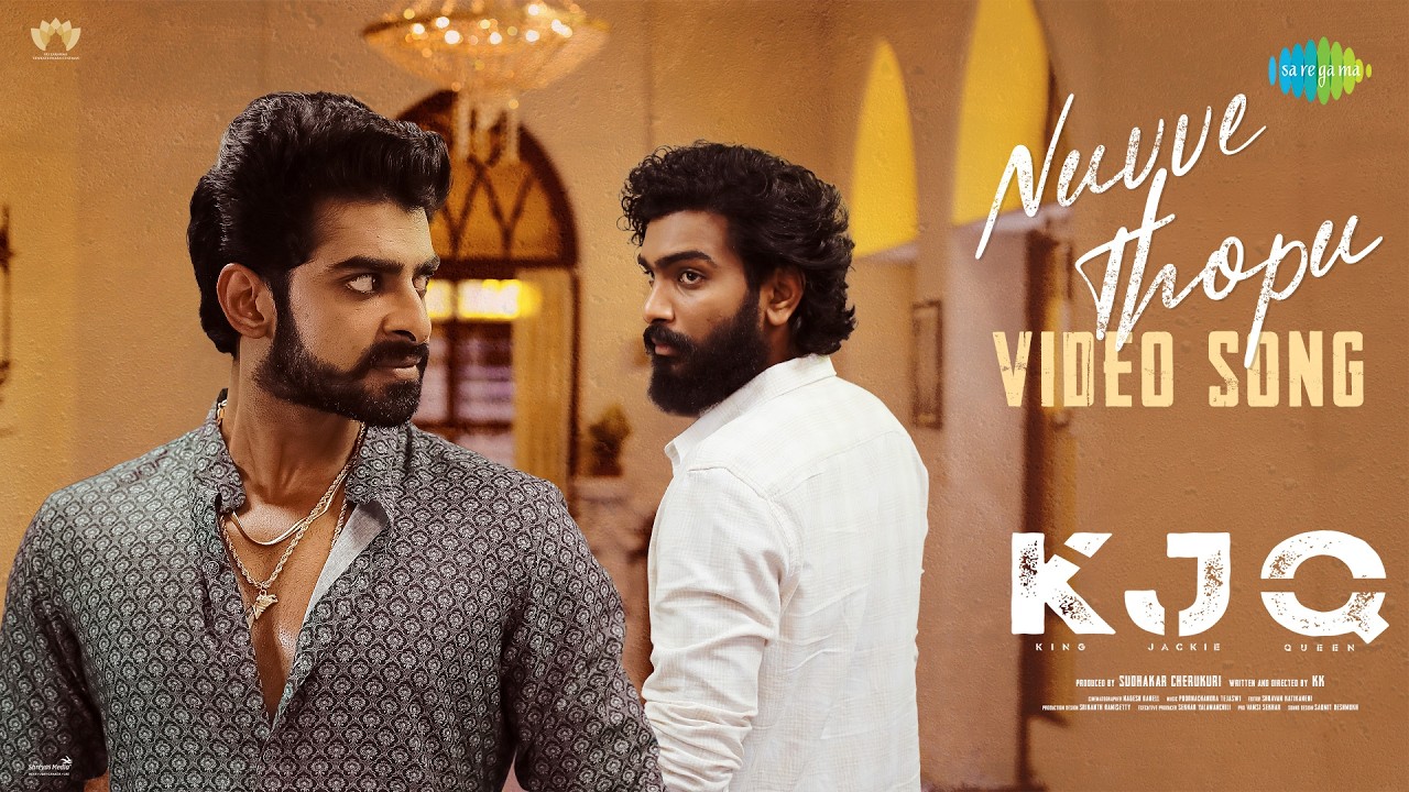 Nuvve Thopu - Video Song | KJQ | Shashi Odela | Dheekshith Shetty | Poornachandra Tejaswi S V