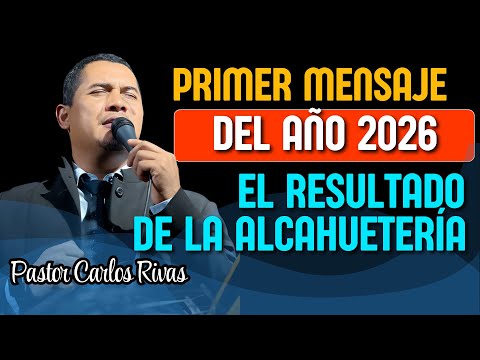 First Message of 2026 - Pastor Carlos Rivas