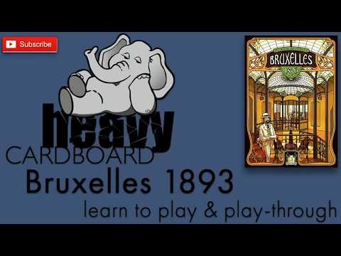 Bruxelles 1893 3p Play-through, Teaching, & Roundtable discussion by Heavy Cardboard