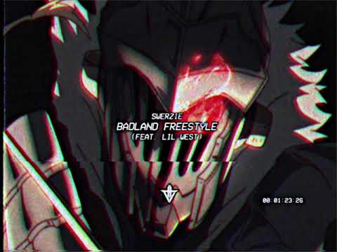 SWERZIE - BADLAND FREESTYLE (FEAT. LIL WEST)  [PROD. OUTBY16]