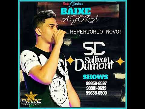 Sullivan Dumont #RepertorioNovo