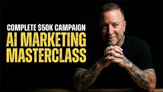 Build A $50K Marketing Campaign With AI (Full Masterclass)